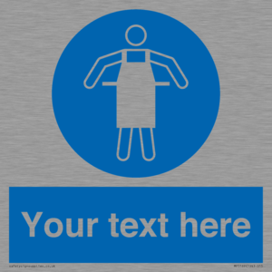 Custom Protective Apron Required Sign